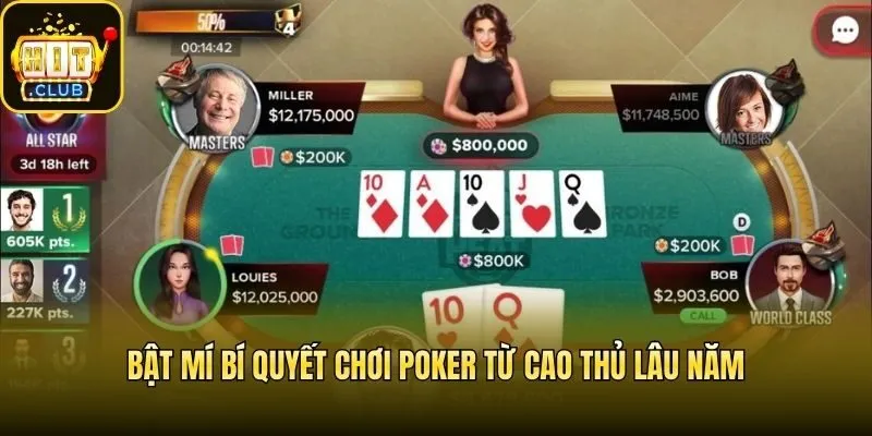 Bật mí bí quyết chơi poker từ cao thủ lâu năm