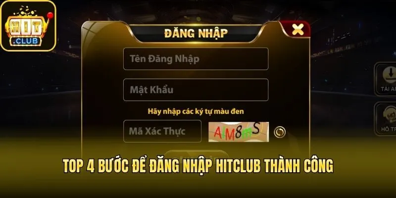 Top 4 bước để đăng nhập Hitclub thành công